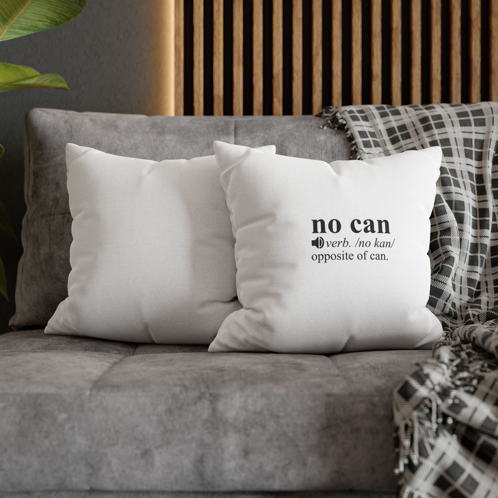 No Can Pillowcase