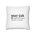 Mayjah Pillowcase